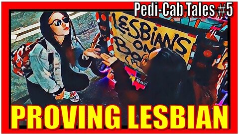 PROVING LESBIAN! (Pedicab Tales #5)