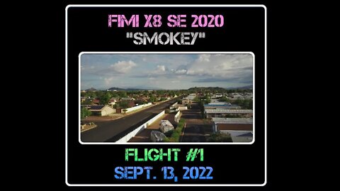 Fimi X8 SE 2020 Drone "Smokey" - 09/13/22