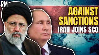 CRUCIAL! Iran to join SCO (Shanghai Cooperation Organisation)