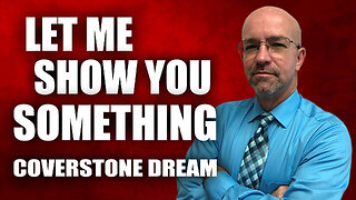 Coverstone Dream - Let me Show you Something 05/23/2023