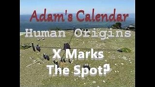 Adam’s Calendar: Forgotten History Of Humanity