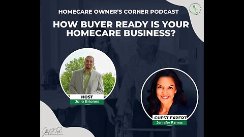 Is Your Homecare Business Truly Buyer Ready?