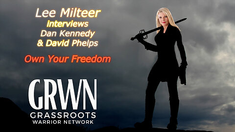 Lee Milteer "The Blonde Warrior" Interviews Dan Kennedy and David Phelps – Own Your Freedom