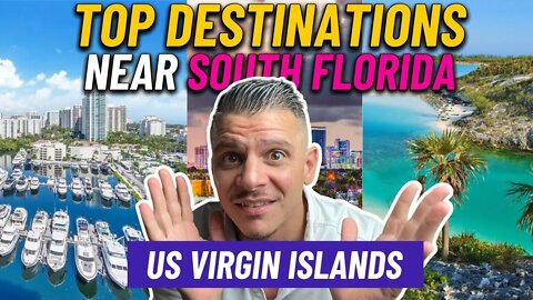 South Florida Vacation Spots - TOP Vacation Destinations NEAR South Florida!