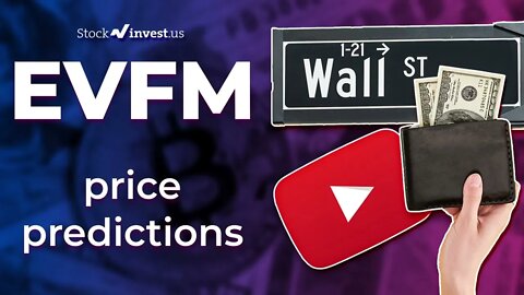 EVFM Price Predictions - Evofem Biosciences, Inc Stock Analysis for Wednesday, June 29th