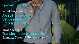 A Gay Man's Incredible Story of Redemption • Becket Cook | Human Sexuality • Pastor Rick Brown