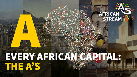 EVERY AFRICAN CAPITAL: THE A’S