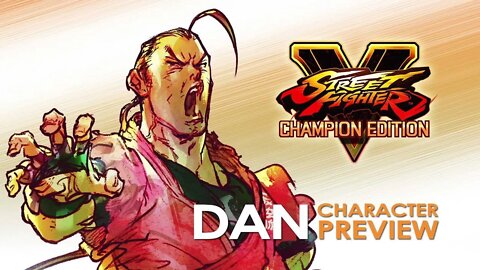 Street Fighter V: Season V - Dan Character Preview