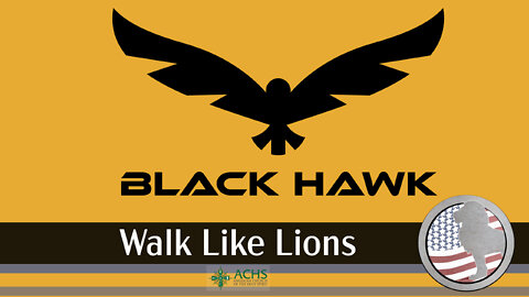 "Black Hawk" Walk Like Lions Christian Daily Devotion with Chappy March 09, 2022