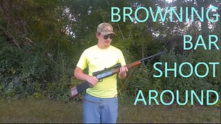 Browning BAR Hunting Rifle Shoot Around