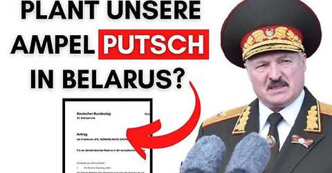 Deutsche WEF Söldner Ampel will Belarus-Sanktionen & Sturz von Lukaschenko