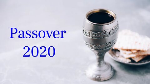 Passover 2020 Unleavened Bread