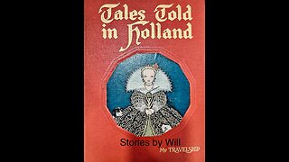 Stories by Will, Story 10, The St. Nicholas Legend, from the book "Tales Told in Holland"