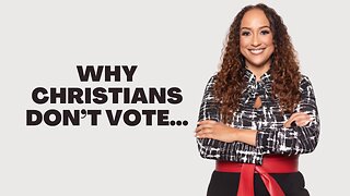 Why Christians Don't Vote