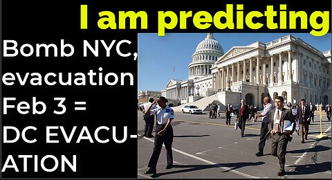 I am predicting: Dirty bomb in NYC on Feb 3 = CAPITAL BUILDING EVACUATION PROPHECY