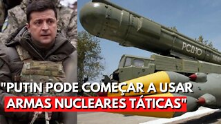 O MUNDO deve se PREPARAR para chance da PUTIN usar armas nucleares, ALERTA Zelensky