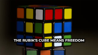 The Rubik's Cube Means Freedom