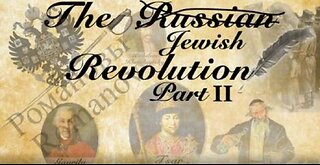 HISTORY OF THE JEWS IN RUSSIA - THE JEWISH REVOLUTION - PART 2