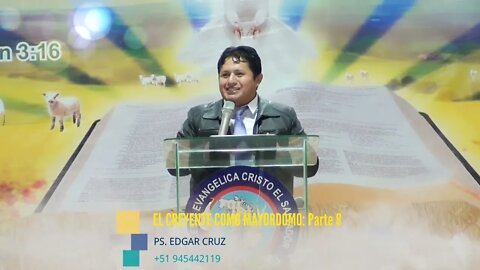 EL CREYENTE COMO MAYORDOMO: Parte 8 - EDGAR CRUZ MINISTRIES