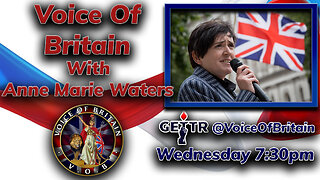 Voice Of Britain with Anne Marie Waters