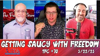 The Freedom Chronicles Episode #070 - Getting Saucy With Freedom | Featuring Bobby Sauce