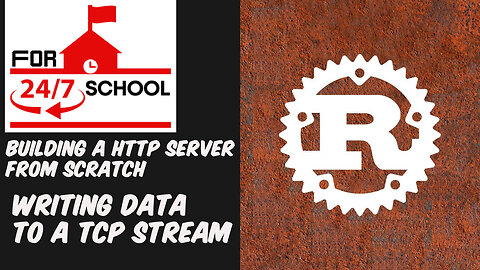Building a HTTP Server From Scratch: Writing Data to a TCP Stream