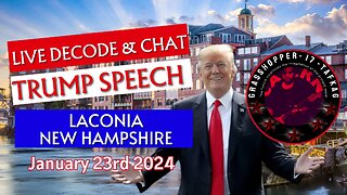 Grasshopper Live Decode Show - Trump Speech 1/23/24