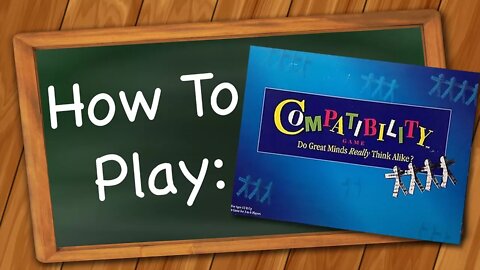 How to play Compatibility