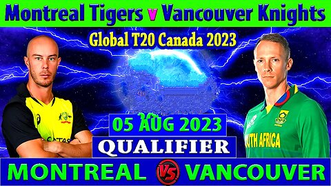 Vancouver kings Vs Montreal Tigers Cricket highlights