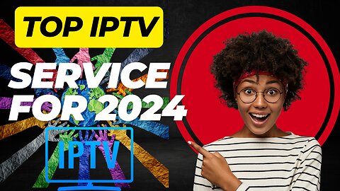 THE BEST IPTV PROVIDER IN 2024 WITH FREE TRIAL