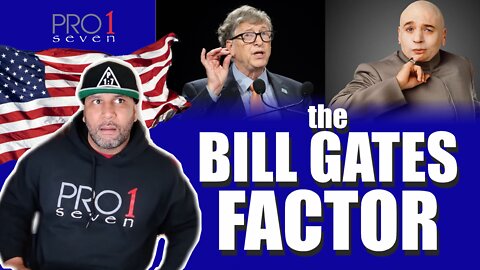 The Bill Gates Factor