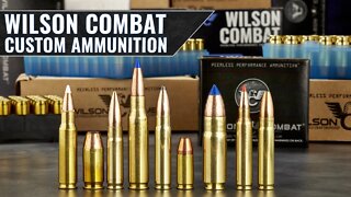 Wilson Combat Custom Ammunition - Peerless Performance