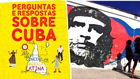 Perguntas e respostas sobre Cuba - Conexão América Latina nº 93 - 15/03/22
