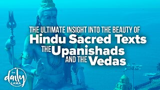 The Ultimate Insight Into the Beauty of Hindu Sacred Texts, the Upanishads, and the Vedas