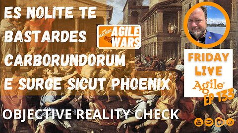 Agile Community: Es Nolite Te Bastardes Carborundorum e Surge sicut phoenix