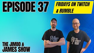 The James Show! Episode 37 9.22.23