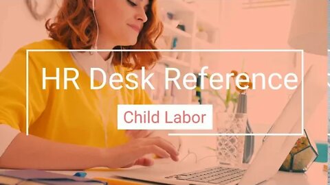 Child Labor Laws - Human Resource Reference