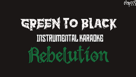 Rebelution | Green To Black (Karaoke + Instrumental)