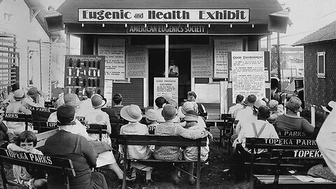 The Eugenics Crusade (DOCUMENTARY)