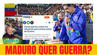 MADURO QUER GUERRA?