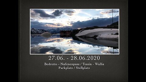 Bedretto - Nufenenpass 27.06. - 28.06.2020 Schweiz