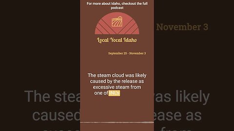 Steam Cloud Spotted at INL: No Need to Alarm