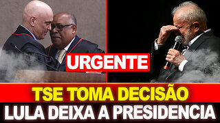 BOMBA !! TSE TOMA DECISÃO AGORA... LULA DEIXA A PRESIDENCIA !