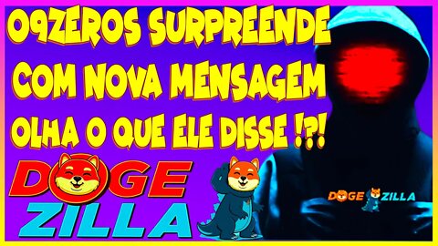 09 ZEROS SURPREENDE COM NOVA MENSAGEM , OLHA O QUE ELE DISSE !?!