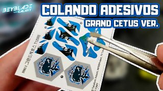 Colando adesivos do GRAND CETUS - Metal Fight Beyblade