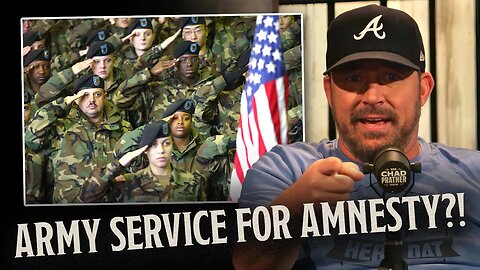 Should ILLEGAL ALIENS Fight in the Army for U.S. Citizenship? | The Chad Prather Show