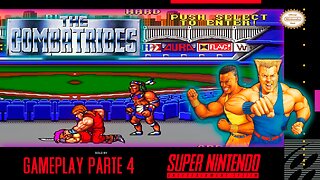 The Combatribes PARTE 4 || 720p + 60FPS + Shaders || #snes