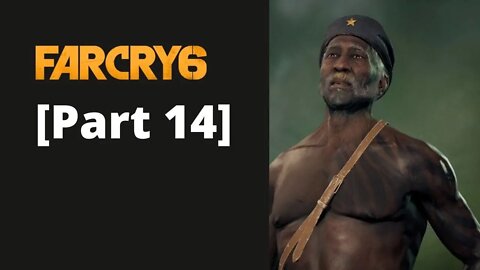 Far Cry 6 Gameplay Walkthrough Part 14