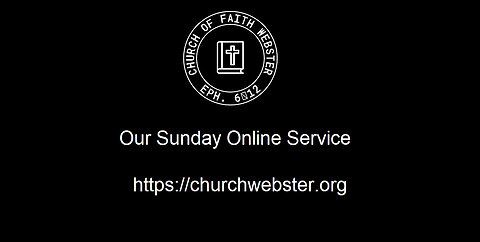 Church Of Faith Webster Sunday 10-01-23