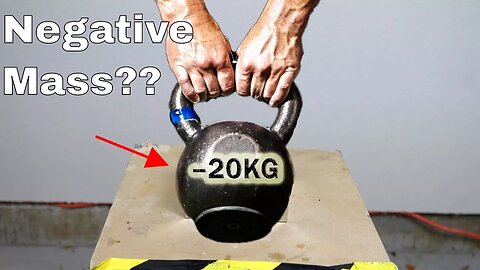 What if You Try To Lift a Negative Mass? Mind-Blowing Physical Impossibility!